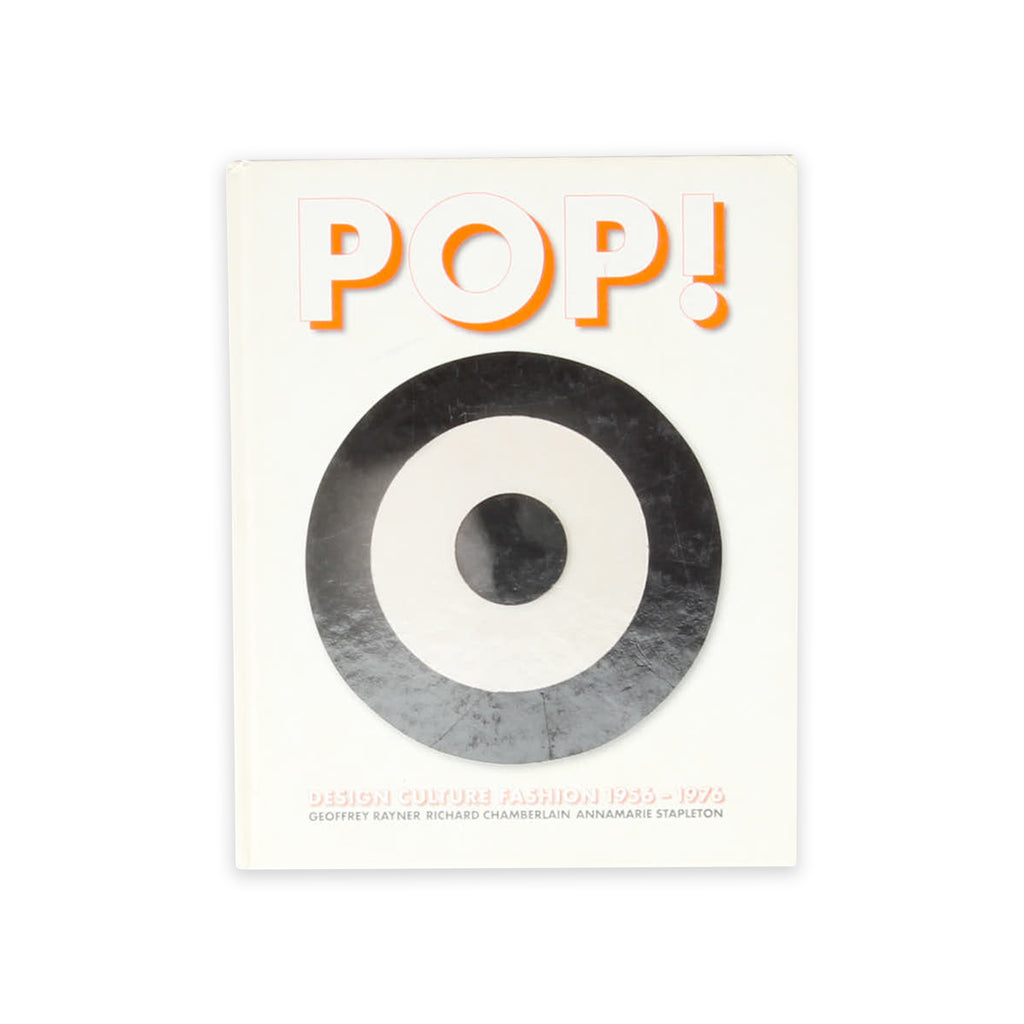 POP! DESIGN CULTURE FASHION 1956-1976 - Le Fix